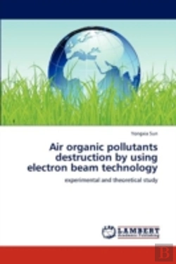 Bertrand.pt - Air Organic Pollutants Destruction By Using Electron Beam Technology
