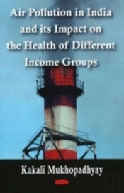 Air Pollution In India & Its Impact On The Health Of Different Income Groups