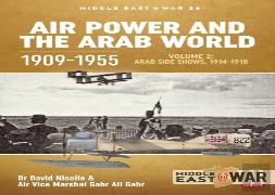 Air Power And The Arab World 1909-1955