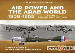 Air Power And The Arab World 1909-1955