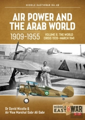 Air Power And The Arab World 1909-1955
