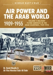 Air Power And The Arab World 1909-1955