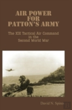 Bertrand.pt - Air Power For Patton'S Army - The Xix Tactical Air Command In The Second World War
