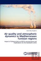 Air Quality And Atmospheric Dynamics In Mediterranean Tunisian Regions