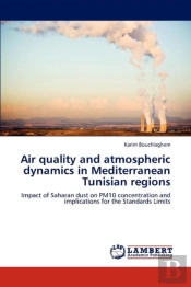 Air Quality And Atmospheric Dynamics In Mediterranean Tunisian Regions