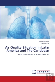 Air Quality Situation In Latin America And The Caribbean