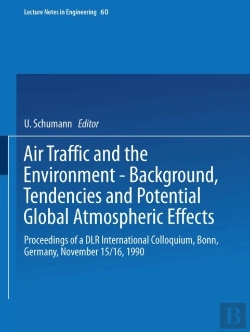 Bertrand.pt - Air Traffic And The Environment - Background, Tendencies And Potential Global Atmospheric Effects