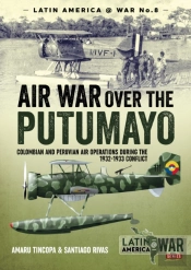 Air War Over The Putumayo