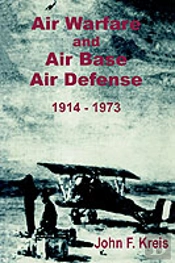 Air Warfare And Air Base Air Defense 1914 - 1973