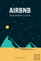 Airbnb Beginner'S Guide To Hosting