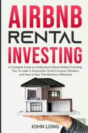 Airbnb Rental Investing: The Ultimate  G
