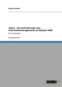 Airbus - Herausforderungen Des Informationmanagements Am Beispiel A380