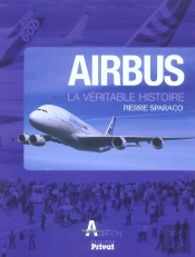 Airbus, La Véritable Histoire