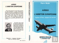 Bertrand.pt - Airbus, L'Ambition Europénne ; Logique D'Etat, Logique De Marché