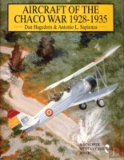 Bertrand.pt - Aircraft Of The Chaco War 1928-1935