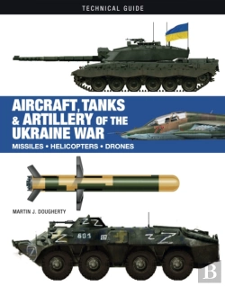 Bertrand.pt - Aircraft, Tanks And Artillery Of The Ukraine War