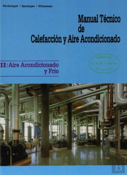 Bertrand.pt - Aire Acondicionado Y Frio (Manual Tecnico De Calefaccion Y Aire Acondicionado, T.Ii)