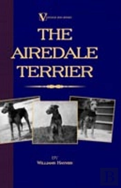 Airedale Terrier (A Vintage Dog Books Breed Classic)