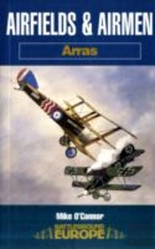 Airfields And Airmen - Arras