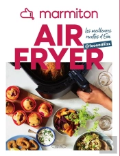 Airfryer : Les Meilleures Recettes D'Eva @Foooodiiizz