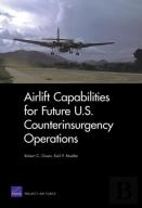 Airlift Capabilities For Future U.S. Counterinsurgency Operations