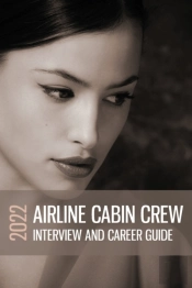 Airline Cabin Crew Interview And Career Guide