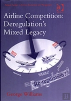 Bertrand.pt - Airline Competition: Deregulation'S Mixed Legacy