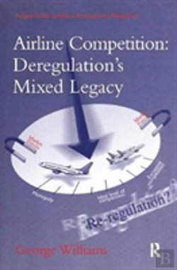 Bertrand.pt - Airline Competition: Deregulation'S Mixed Legacy