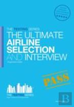 Airline Pilot Selection And Interview Workbook