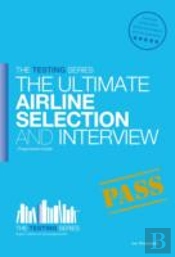 Airline Pilot Selection And Interview Workbook