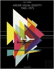 Airline Visual Identiy 1945-1975 /Anglais