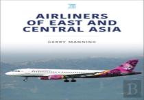 Airliners Of East And Central Asia