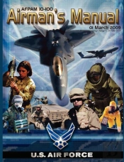 Airman'S Manual Afpam 10-100. 01 March 2009, Incorporating Change 1, 24 June 2011