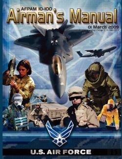 Bertrand.pt - Airman'S Manual Afpam 10-100. 01 March 2009, Incorporating Change 1, 24 June 2011