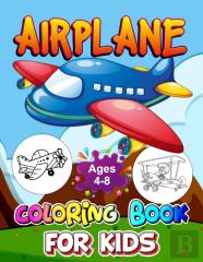 Airplane Coloring Book For Kids Ages 4-8
