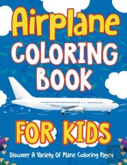 Airplane Coloring Book For Kids