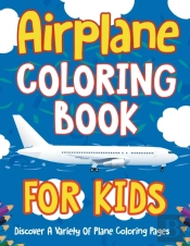 Airplane Coloring Book For Kids