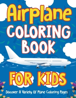Bertrand.pt - Airplane Coloring Book For Kids