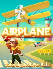 Airplane Coloring Book For Kids