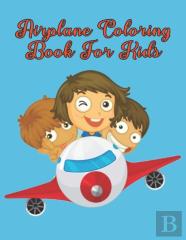Airplane Coloring Book For Kids