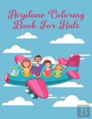Airplane Coloring Book For Kids