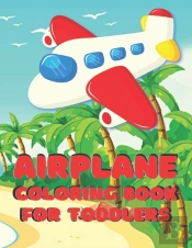 Airplane Coloring Book For Toddlers