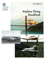Airplane Flying Handbook (Faa-H-8083-3a)