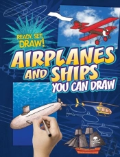 Airplanes And Ships You Can Draw