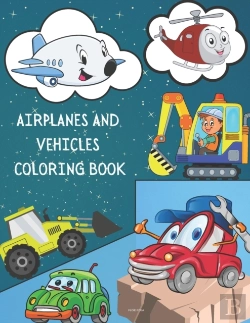 Bertrand.pt - Airplanes And Vehicles Coloring Book