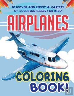 Bertrand.pt - Airplanes Coloring Book! Discover And En