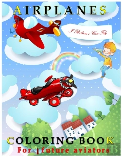 Bertrand.pt - Airplanes Coloring Book For Future Aviators