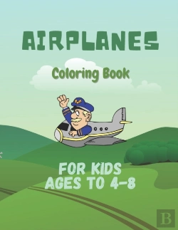 Bertrand.pt - Airplanes Coloring Book For Kids Ages 4-8