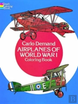 Bertrand.pt - Airplanes Of World War I Coloring Book