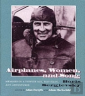 Airplanes, Women And Song